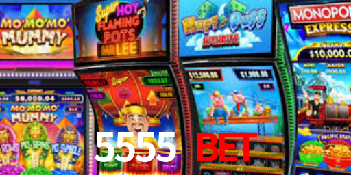 5555 BET